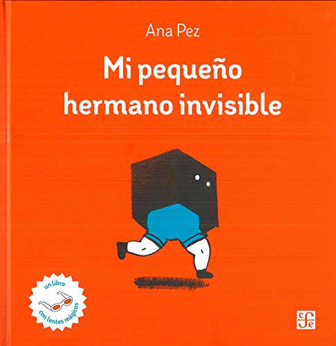 Libro MI PEQUENO HERMANO INVISIBLE de ANA PEZ