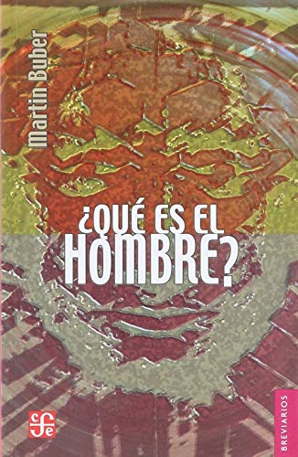 Libro QUE ES EL HOMBRE de MARTIN BUBER