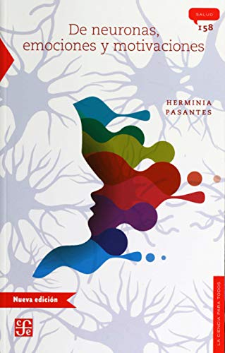Libro De Neuronas Emociones Y Motivaciones