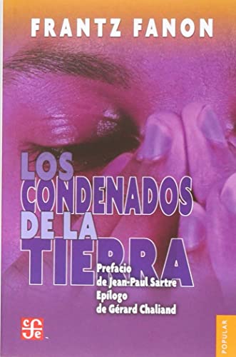 Libro LOS CONDENADOS DE LA TIERRA de FRANTZ FANON