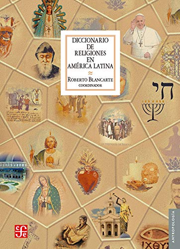 Libro DICCIONARIO DE RELIGIONES AMERICA LATINA de ROBERTO BLANCARTE