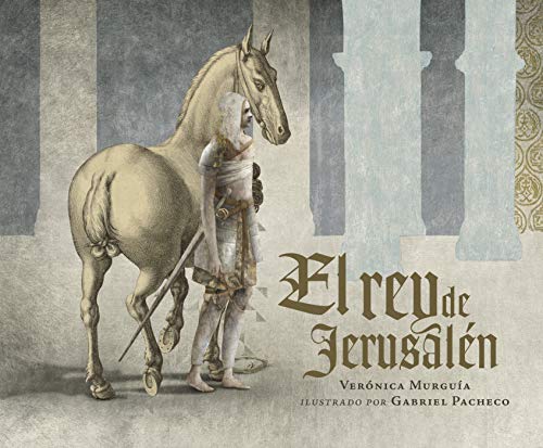 Libro EL REY DE JERUSALEN de VERONICA MURGUIA