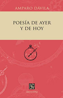 Libro POESIA DE AYER Y DE HOY de AMPARO DAVILA