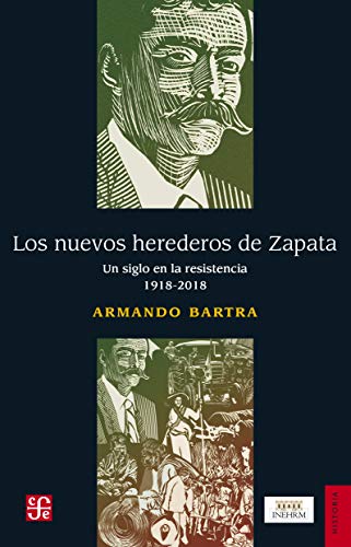 Libro LOS NUEVOS HEREDEROS DE ZAPATA de ARMANDO BARTRA