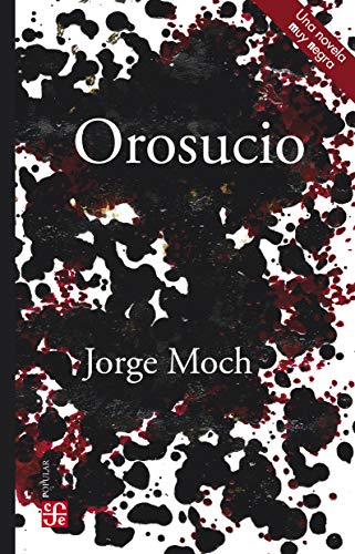 Libro OROSUCIO de JORGE MOCH