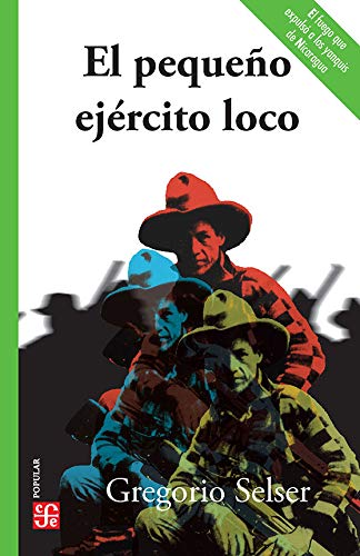 Libro EL PEQUENO EJERCITO LOCO de GREGORIO SELSER