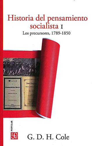 Libro HISTORIA DEL PENSAMIENTO SOCIALISTA 1 de G D H COLE