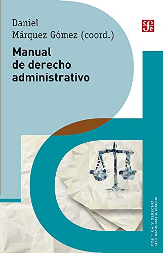 Libro MANUAL DEL DERECHO ADMINISTRATIVO de DANIEL MARQUEZ GOMEZ