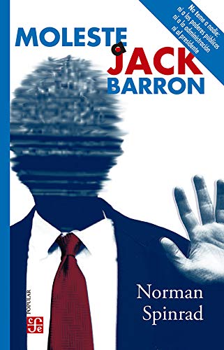 Libro MOLESTE A JACK BARRON de MORMAN SPINRAD