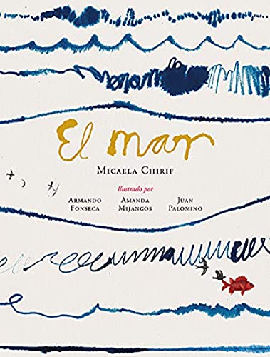 Libro EL MAR de MICAELA CHIRIF