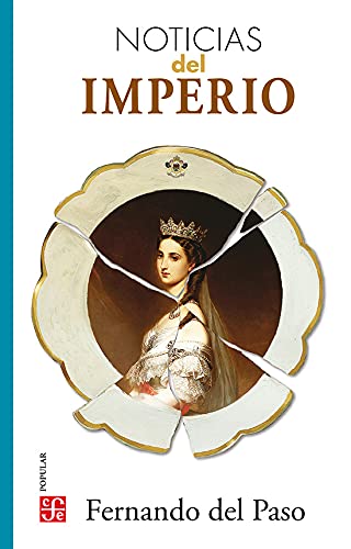 Libro NOTICIAS DEL IMPERIO de FERNANDO DEL PASO