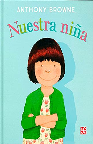 Libro NUESTRA NINA de ANTHONY BROWNE