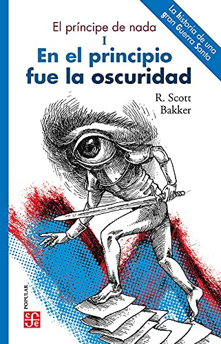 Libro EN EL PRINCIPIO FUE LA OSCURIDAD de R.SCOTT BAKKER