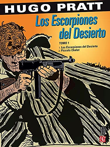 Libro LOS ESCORPIIONES DE DESIERTO TOMO 1 de HUGO PRATT