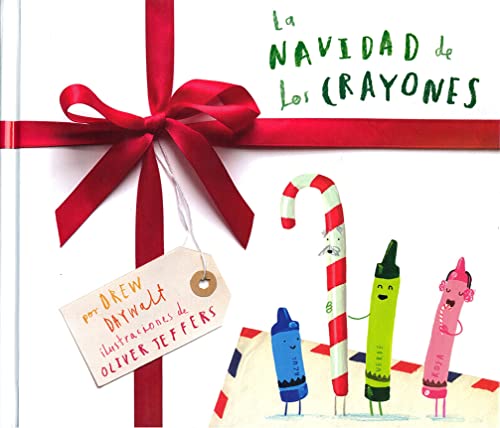 Libro LA NAVIDAD DE LOS CRAYONES de DREW DAYWALT