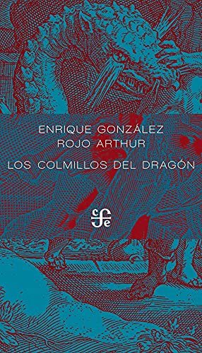 Libro COLMILLOS DEL DRAGON de ENRIQUE GONZLEZ Y ROJO ARTHUR