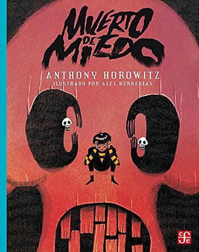 Libro MUERTO DE MIEDO de ANTHONY HOROWITZ