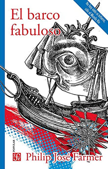 Libro EL BARCO FABULOSO de PHILIP JOSE FARMER