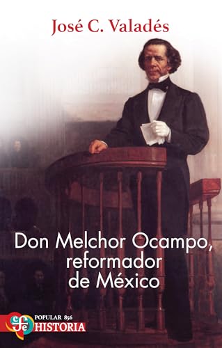 Libro Don Melchor Ocampo Reformador De Mexico