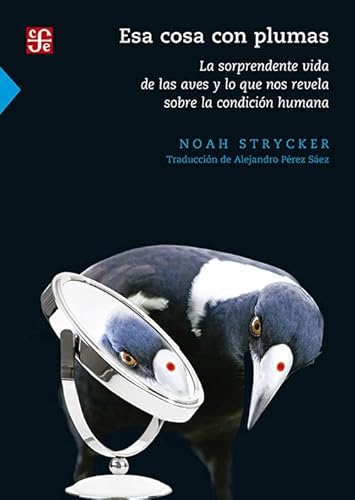 Libro Esa Cosa Con Plumas