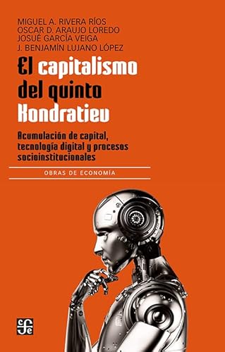 Libro El Capitalismo Del Quinto Hondratiev