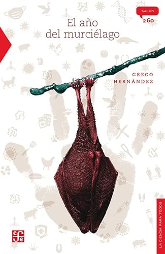 Libro EL ANO DEL MURCIELAGO de GRECO HERNANDEZ