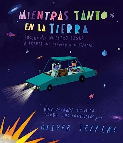 Libro MIENTRAS TANTO EN LA TIERRA de OLIVER JEFFERS