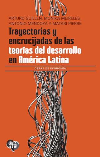 Libro Trayectorias Y Encrucijadas De Las Teorí