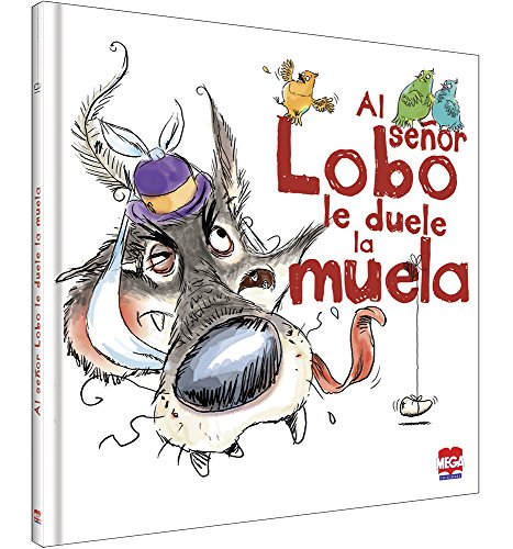 Libro Al Señor Lobo Le Duele La Muela