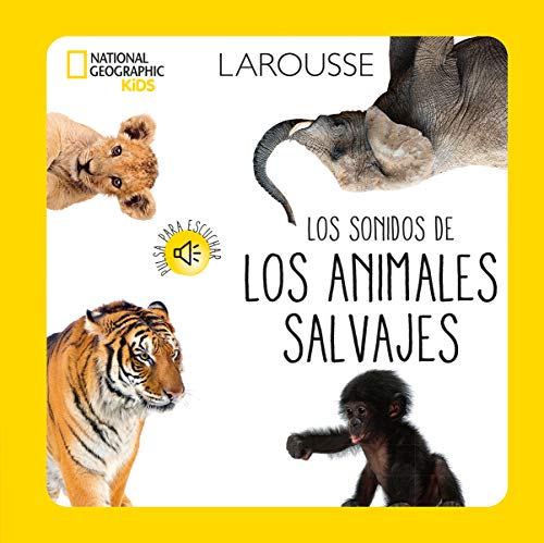 Libro LOS SONIDOS DE LOS ANIMALES SALVAJES de nan