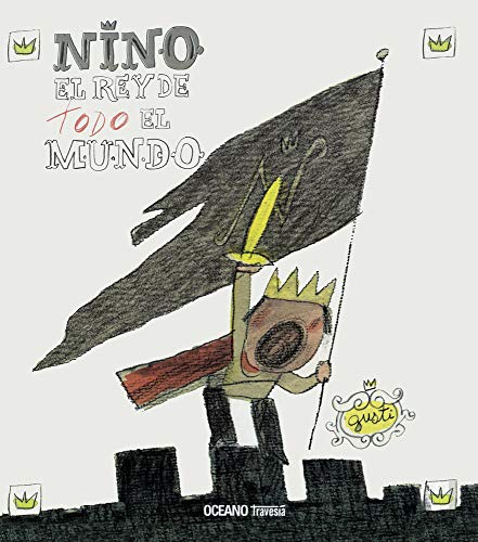Libro Niño El Rey De Todo El Mundo