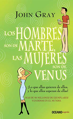 Libro LOS HOMBRES SON DE MARTE LAS MUJERES SON DE VENUS de JOHN GRAY