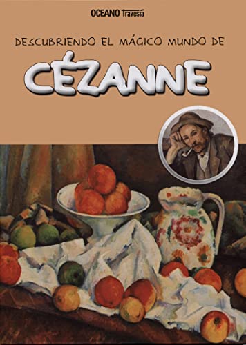 Libro DESCUBRIENDO EL MAGICO MUNDO DE CEZANNE de AAVV
