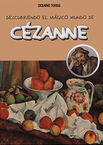 Libro Descubriendo El Magico Mundo De Cezanne