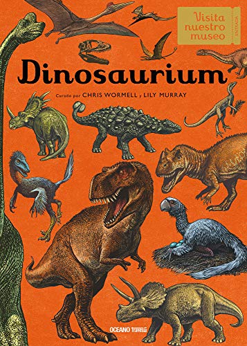 Libro DINOSAURIUM de CHRIS WORMELL Y LILY MURRAY