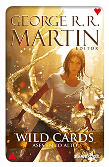 Libro WILD CARDS ASES EN LO ALTO de GEORGE MARTIN