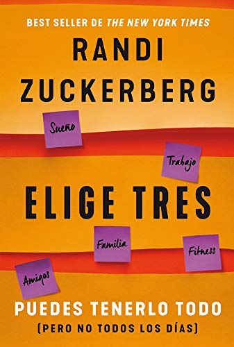 Libro Elige Tres Puedes Tenerlo Todo Pero No Todos Los Dias