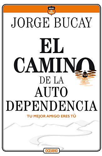 Libro EL CAMINO DE LA AUTODEPENDENCIA de JORGE BUCAY