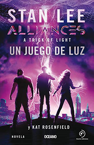 Libro ALLIANCES UN JUEGO DE LUZ de STAN LEE