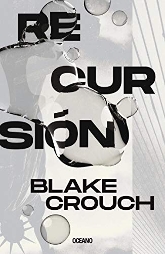 Libro RECURSION de BLAKE CROUCH