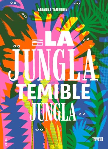 Libro EN LA JUNGLA TEMIBLE JUNGLA de ARIAAN TAMBUTINI