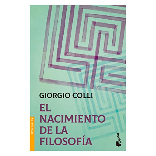 Libro EL NACIMIENTO DE LA FILOSOFIA de GIORGIO COLLI