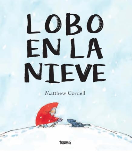 Libro LOBO EN LA NIEVE de MATTHEW CORDELL