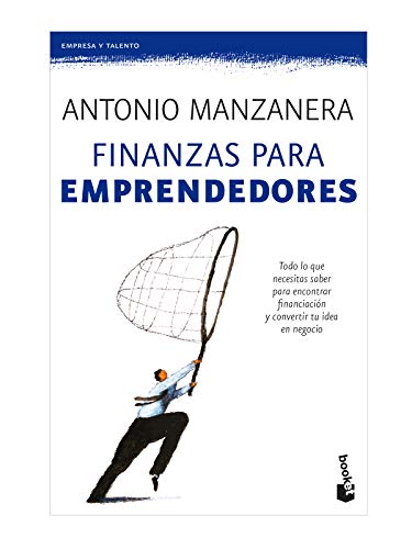 Libro FINANZAS PARA EMPRENDEDORES de ANTONIO MANZANERA