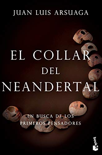 Libro EL COLLAR DE NEANDERTAL de JUAN LUIS ARSUAGA