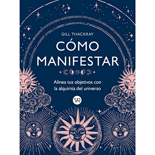 Libro COMO MANIFESTAR de GILL THACKRAY
