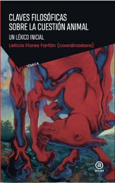 Libro Claves Filosoficas Sobre La Cuestion Animal