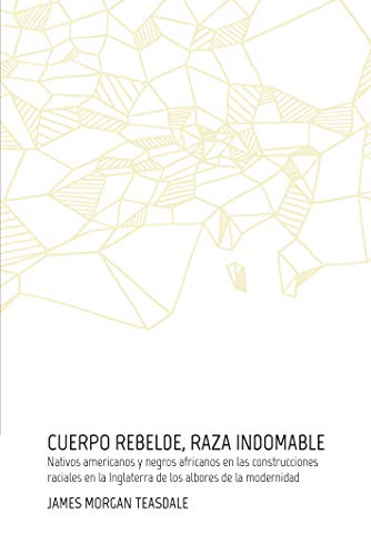 Libro Cuerpo Rebelde Raza Indomable