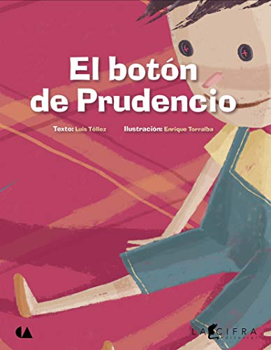 Libro EL BOTON DE PRUDENCIO de LUIS TELLEZ