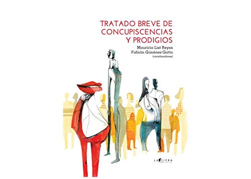 Libro TRATADO BREVE DE CONCUPISCENCIAS Y PRODIGIOS de MAURICIO LIST REYES